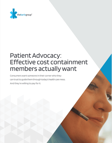 Patient Advocacy: Effective Cost Containment Members Actually Want